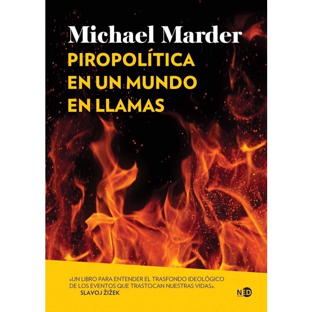 Imagen 0 de Piropolítica en un mundo en llamas  (Tapa blanda con solapas)