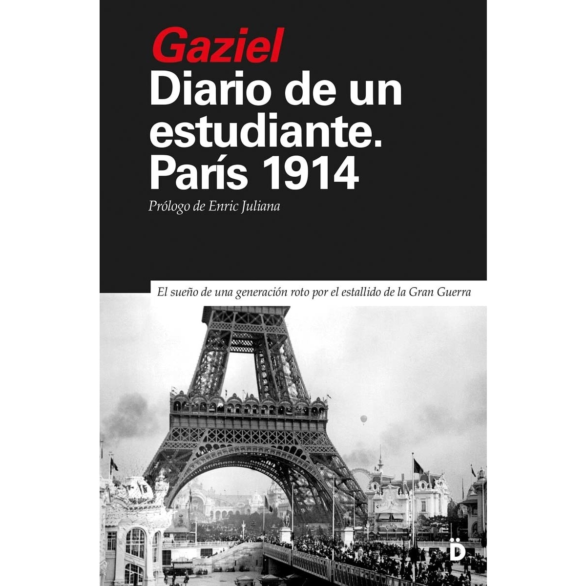 Diario de un estudiante. París 1914 (Capa mole) 1