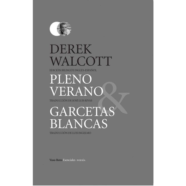 Imagen 0 de Pleno verano/ Garcetas blancas: Poesía selecta  (Tapa blanda con solapas)