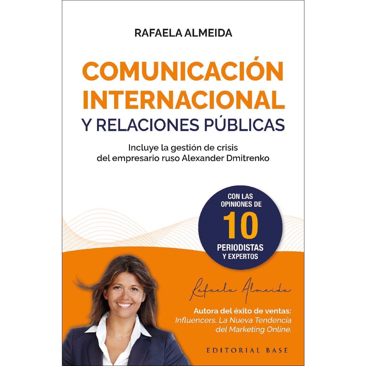 Comunicación internacional y relaciones públicas: Incluye la gestión de crisis del empresario ruso Alexander Dmitrenko (Capa mole) 1