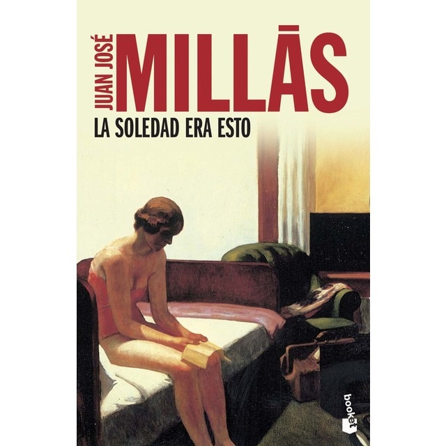 Imagen 0 de La soledad era esto (Bolsillo) (Tapa blanda)