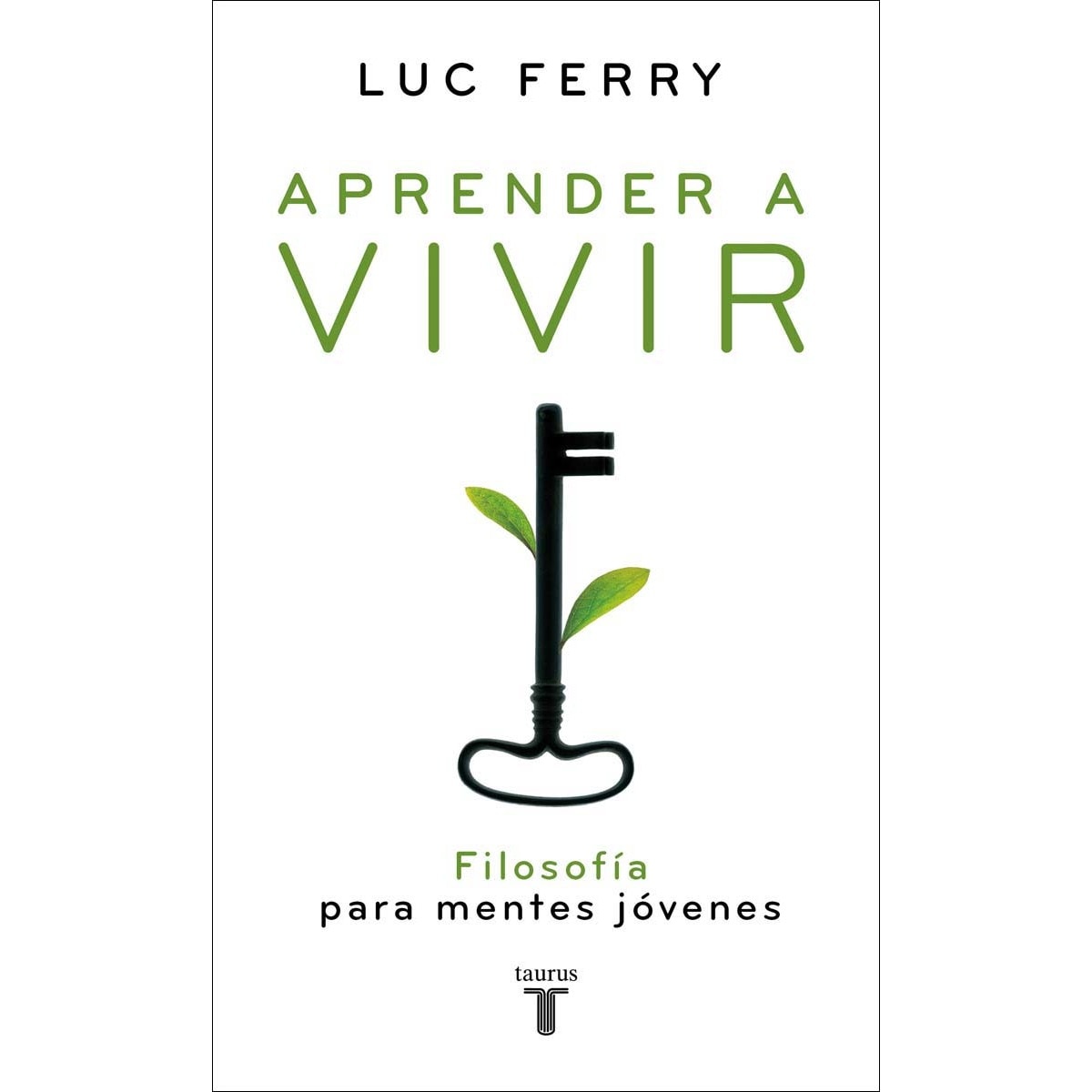 Aprender a vivir: Filosofía para mentes jóvenes(Tapa blanda) 1