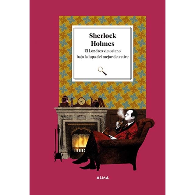Sherlock Holmes. El Londres victoriano bajo la lupa del mejor detective (Capa dura) 1