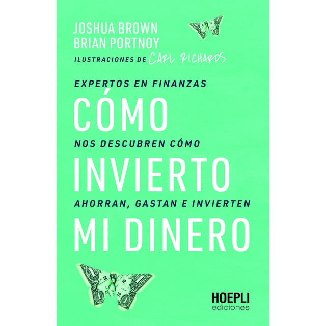Imagem 0 de Cómo invierto mi dinero: Expertos en finanzas nos descubren cómo ahorran, gastan e invierten (Capa mole com abas)