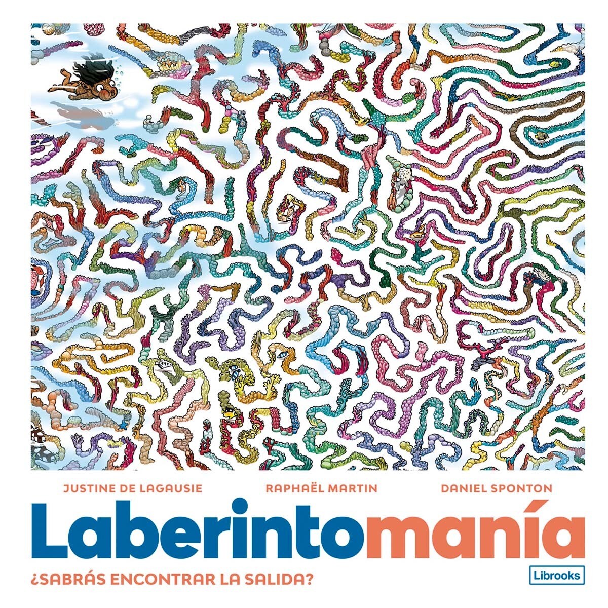 Laberintomanía: ¿Sabrás encontrar la salida? (Capa dura) 1