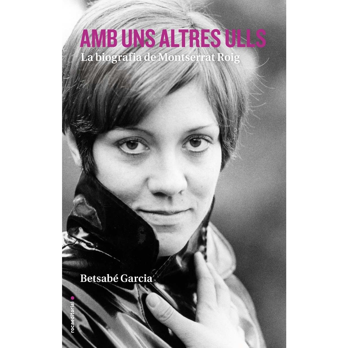 Imagem 0 de Amb uns altres ulls: La biografia de Montserrat Roig (Capa mole com abas)