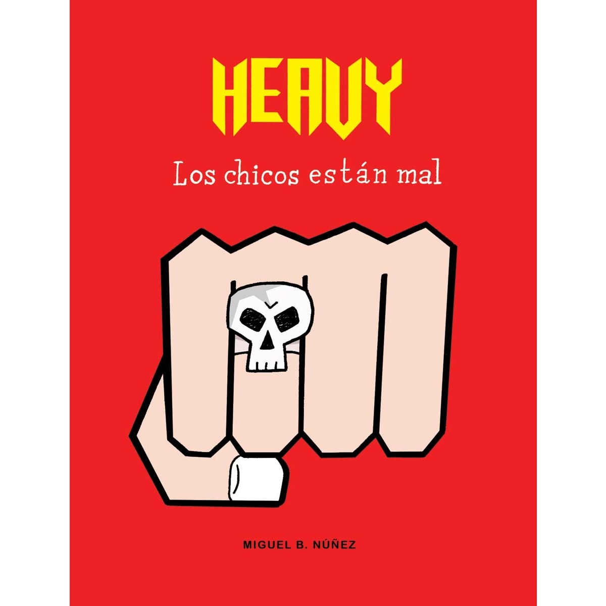 Imagem 0 de Heavy. Los chicos están mal (Capa mole com abas)