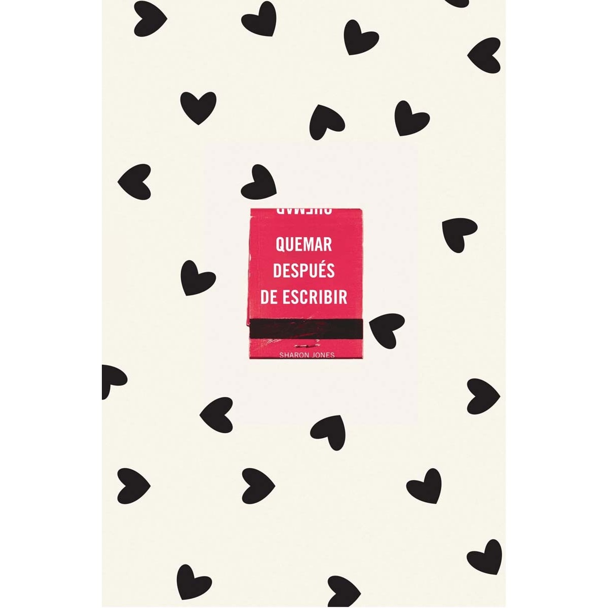 Imagem 0 de Quemar después de escribir (EDICIÓN OFICIAL CORAZONES): Un diario creativo que invita a la reflexión, al autodescubrimiento y a canalizar (Capa mole)