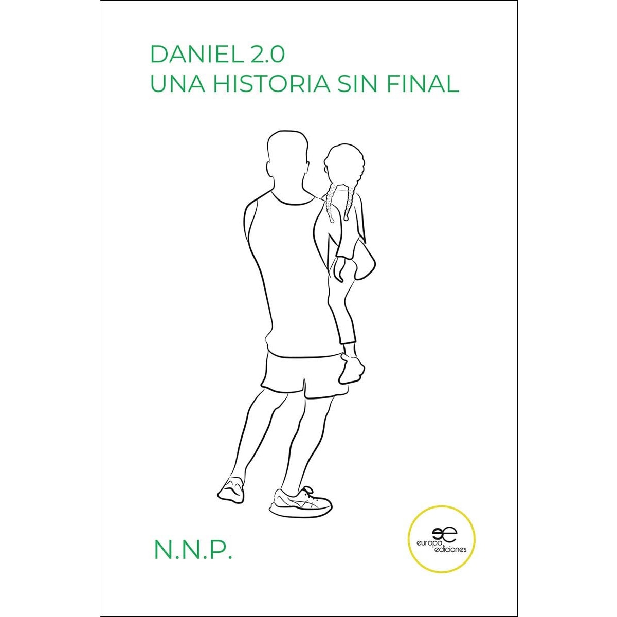 DANIEL 2.0: Una historia sin final 1