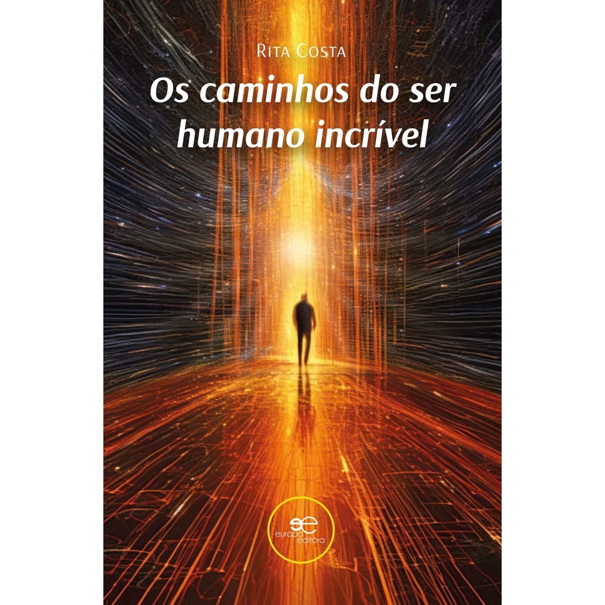 OS CAMINHOS DO SER HUMANO INCRÍVEL 1