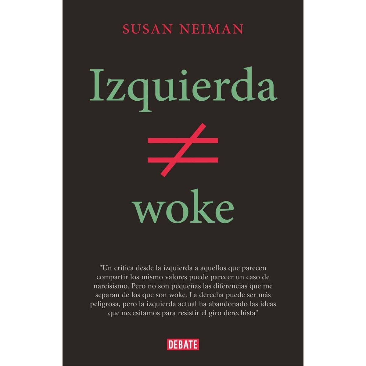Izquierda no es woke (Capa mole) 1