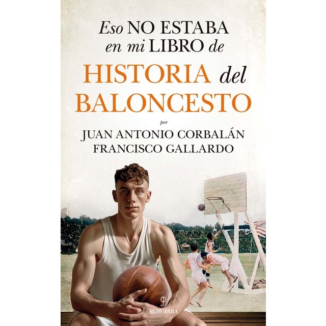 Imagen 0 de Eso no estaba en mi libro de historia del baloncesto  (Tapa blanda)