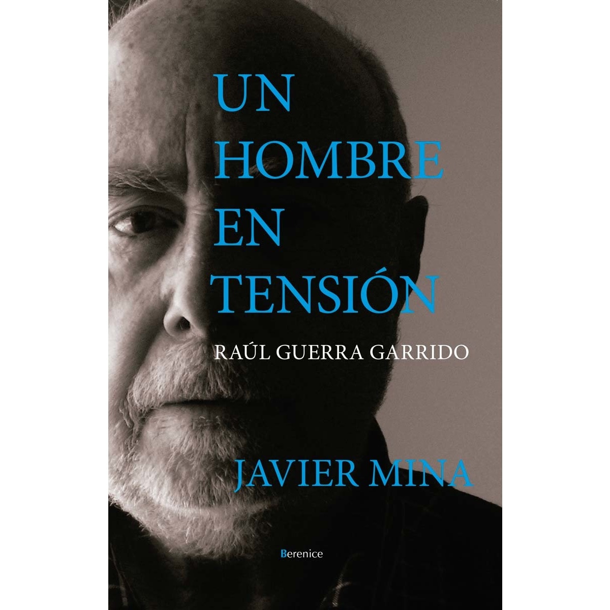 Imagem 0 de Un hombre en tensión. Raúl Guerra Garrido (Capa mole)