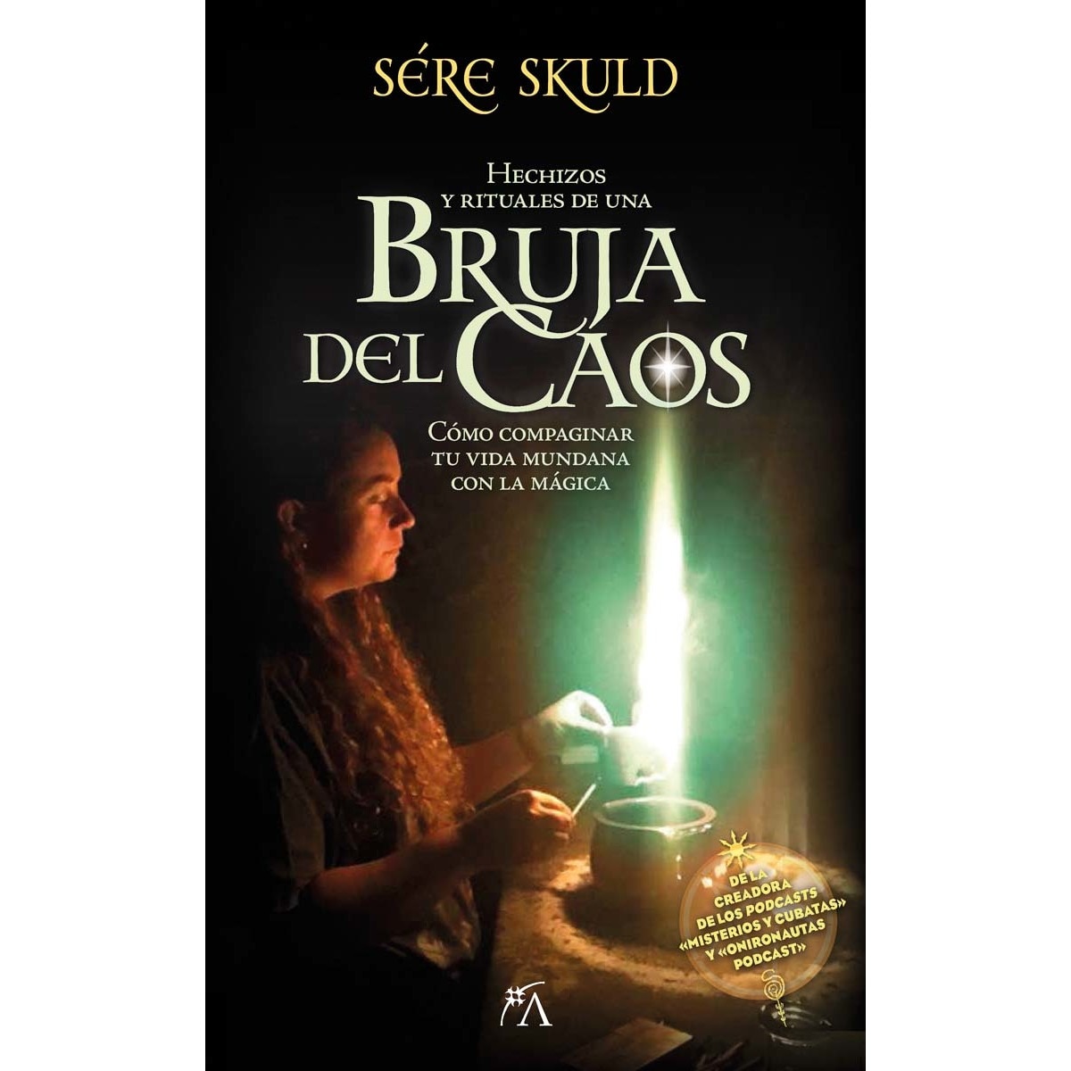 Hechizos y rituales de una bruja del Caos (Capa mole) 1