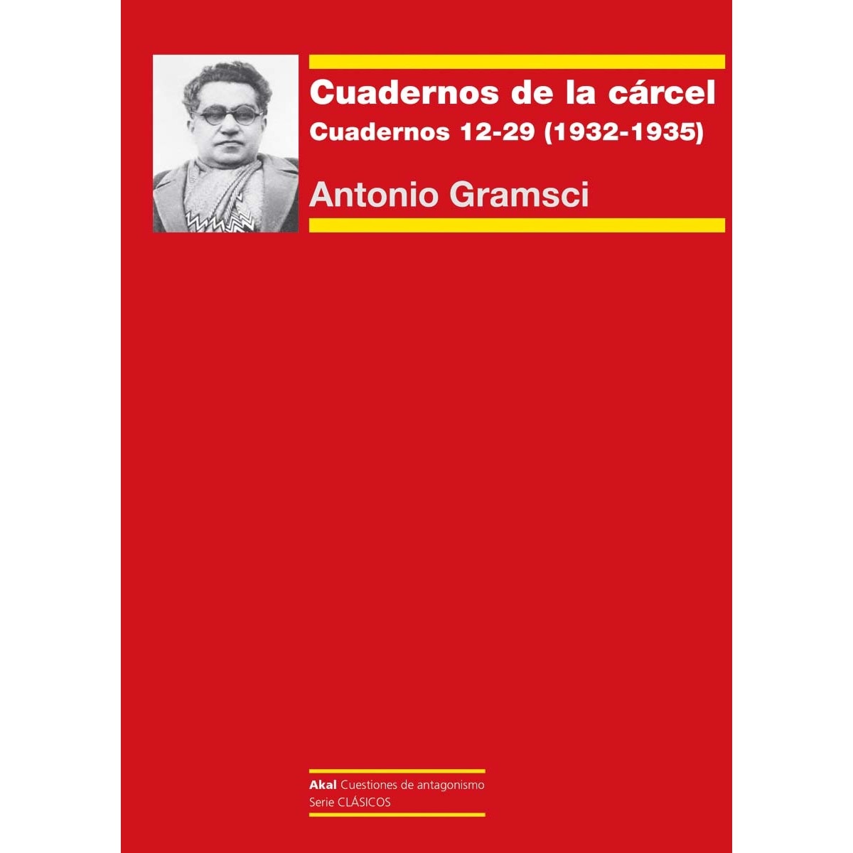 Imagem 0 de Cuadernos de la cárcel III: Cuadernos 12-29 (1932-1935) seguido del aparato crítico (Capa mole com abas)