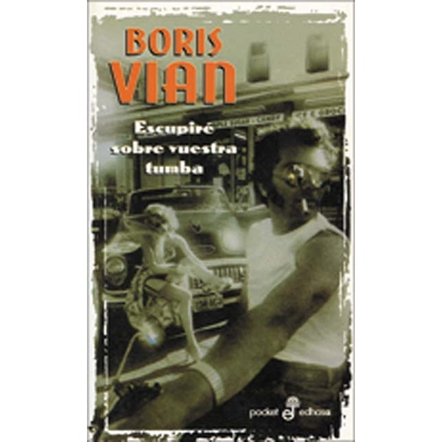 Imagen 0 de Escupiré sobre vuestra tumba  (Bolsillo) (Tapa blanda)