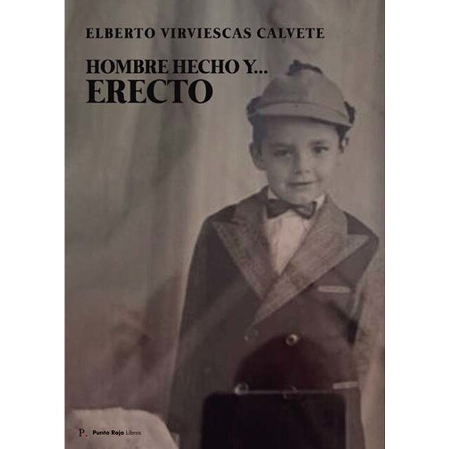 Hombre hecho y.Erecto 1