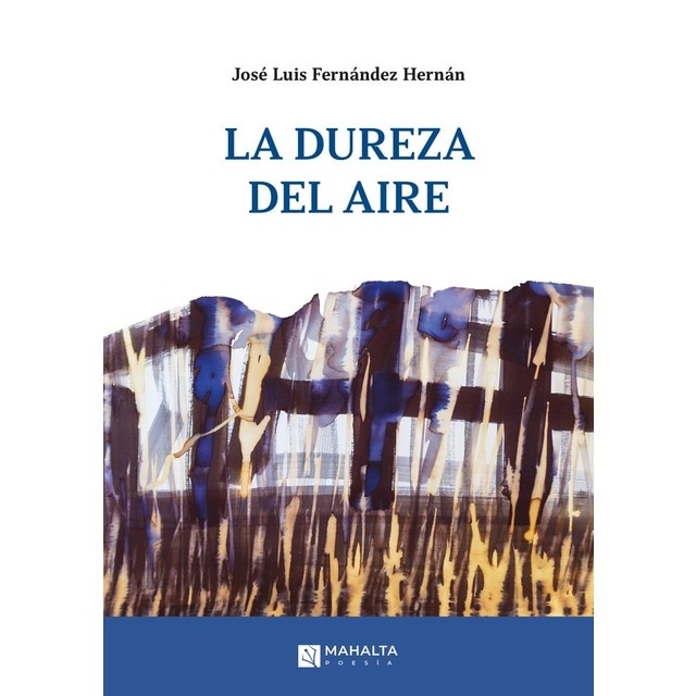 Imagem 0 de La dureza del aire (Capa mole com abas)