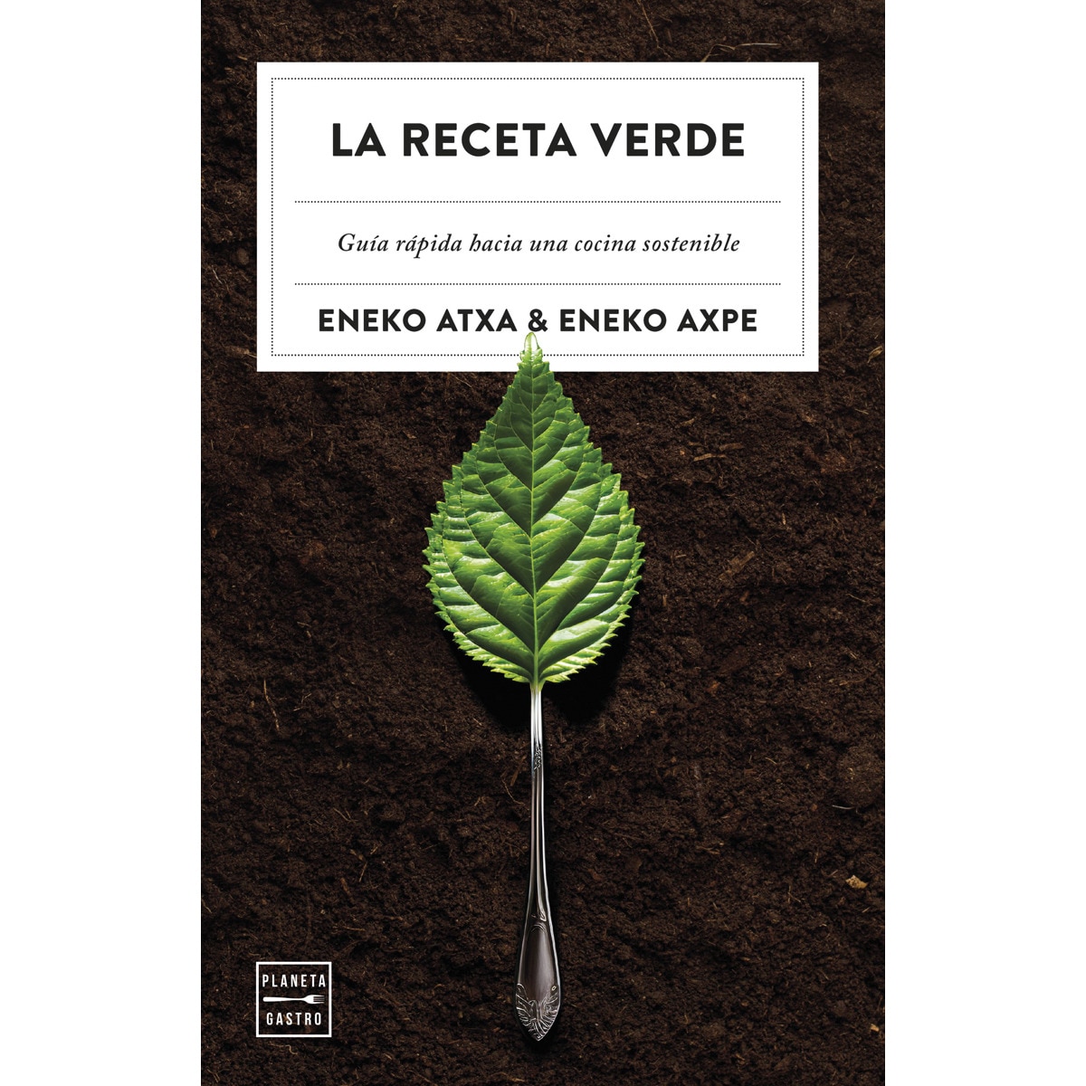 Imagem 0 de La receta verde: Guía rápida hacia una cocina sostenible (Capa mole com abas)