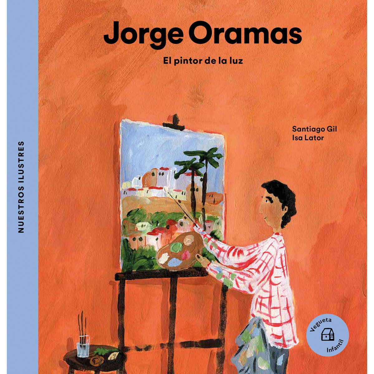 Jorge Oramas. El pintor de la luz: El pintor de la luz 1