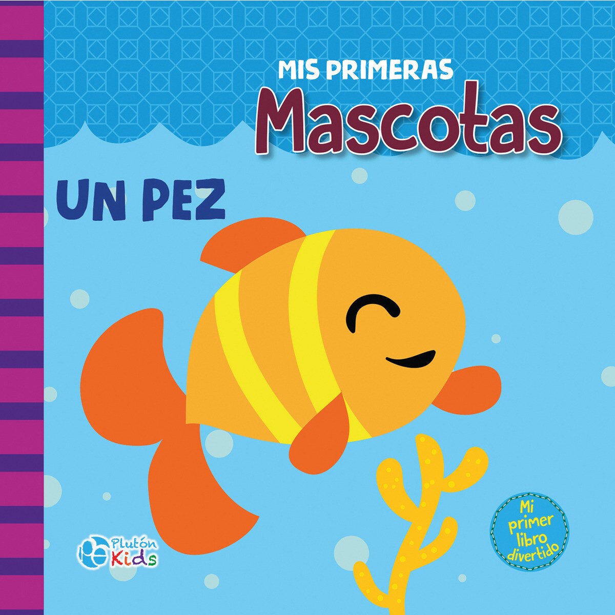 Mis primeras mascotas: Mi primer libro de tela 1