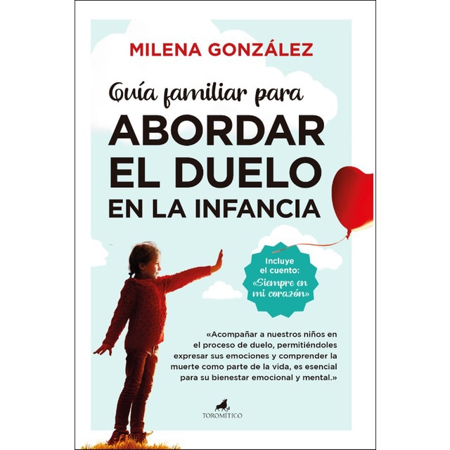 Imagem 0 de Guía familiar para abordar el duelo en la infancia: Siempre en mi corazón (Capa mole)