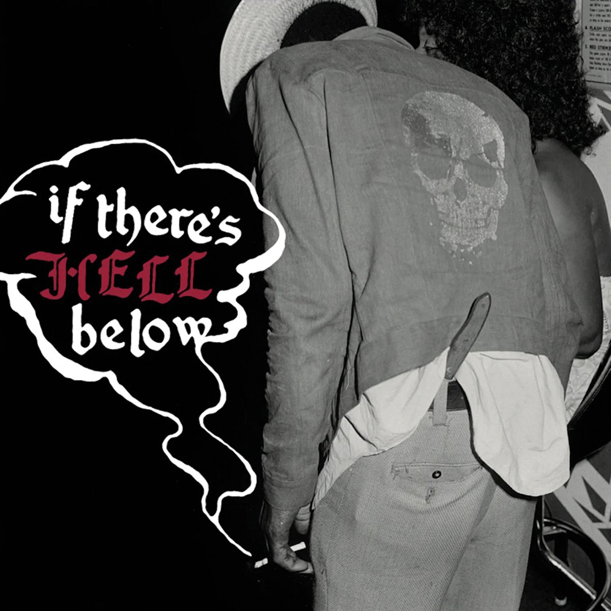 If theres hell bellow (LP-Vinil) 1