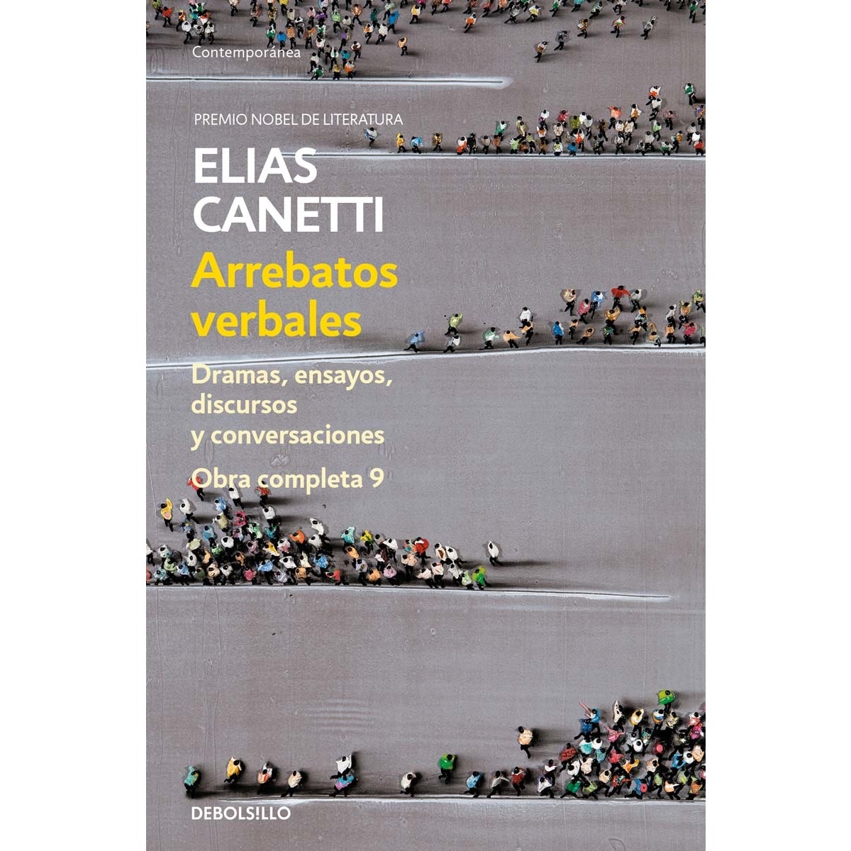 Imagem 0 de Arrebatos verbales (obra completa canetti 9): Dramas, ensayos, discursos y conversaciones(Tapa blanda)