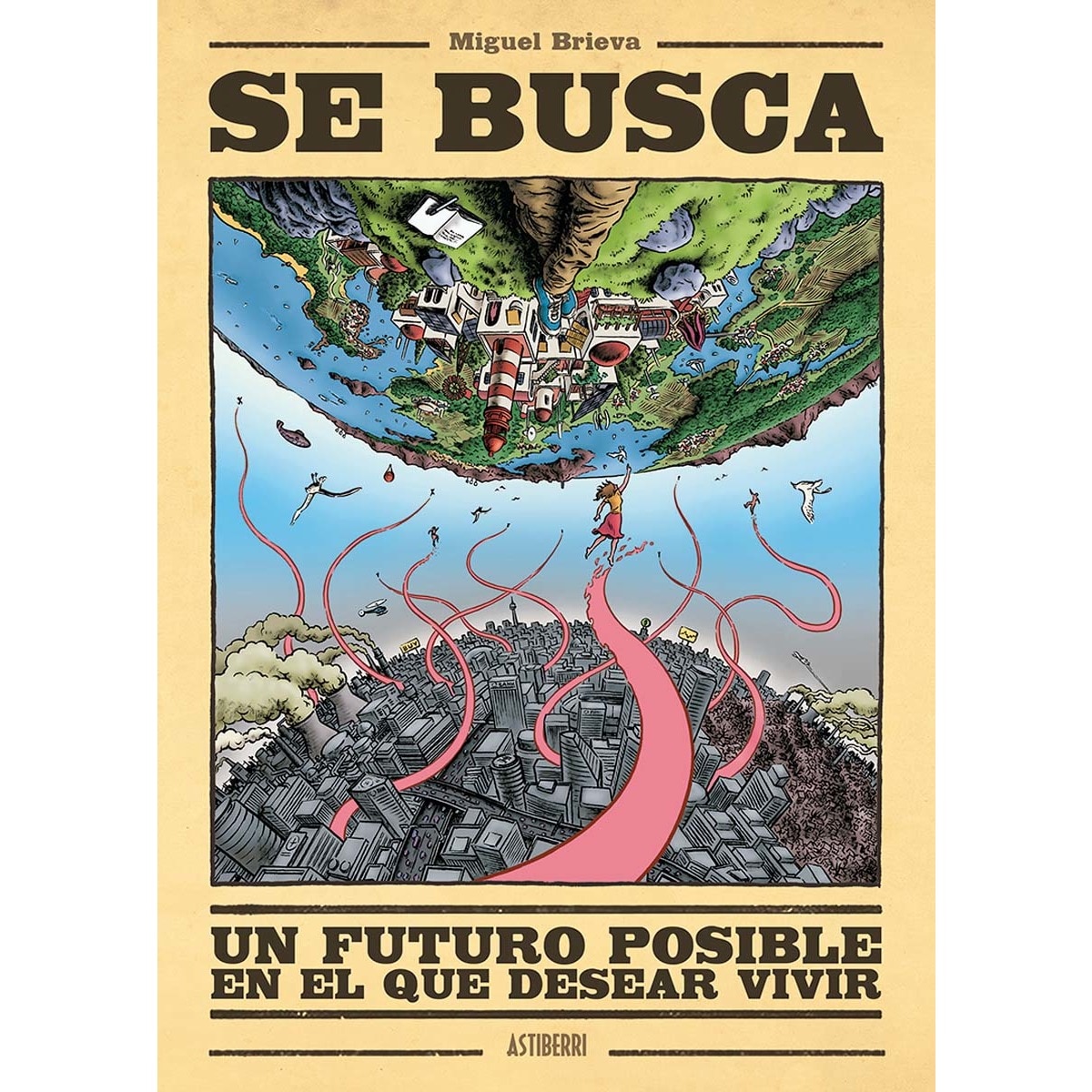 Imagem 0 de Se busca un futuro posible en el que desear vivir: Lecturas instantáneas para tiempos de premura y zozobra (Capa dura)