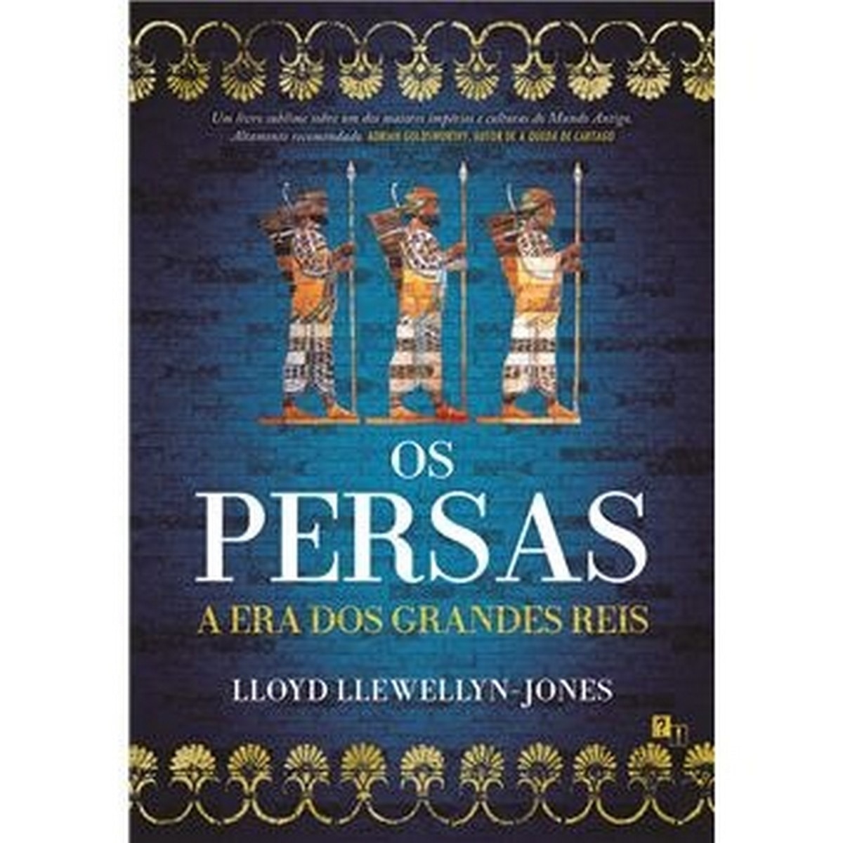 Os Persas - A Era dos Grandes Reis 1