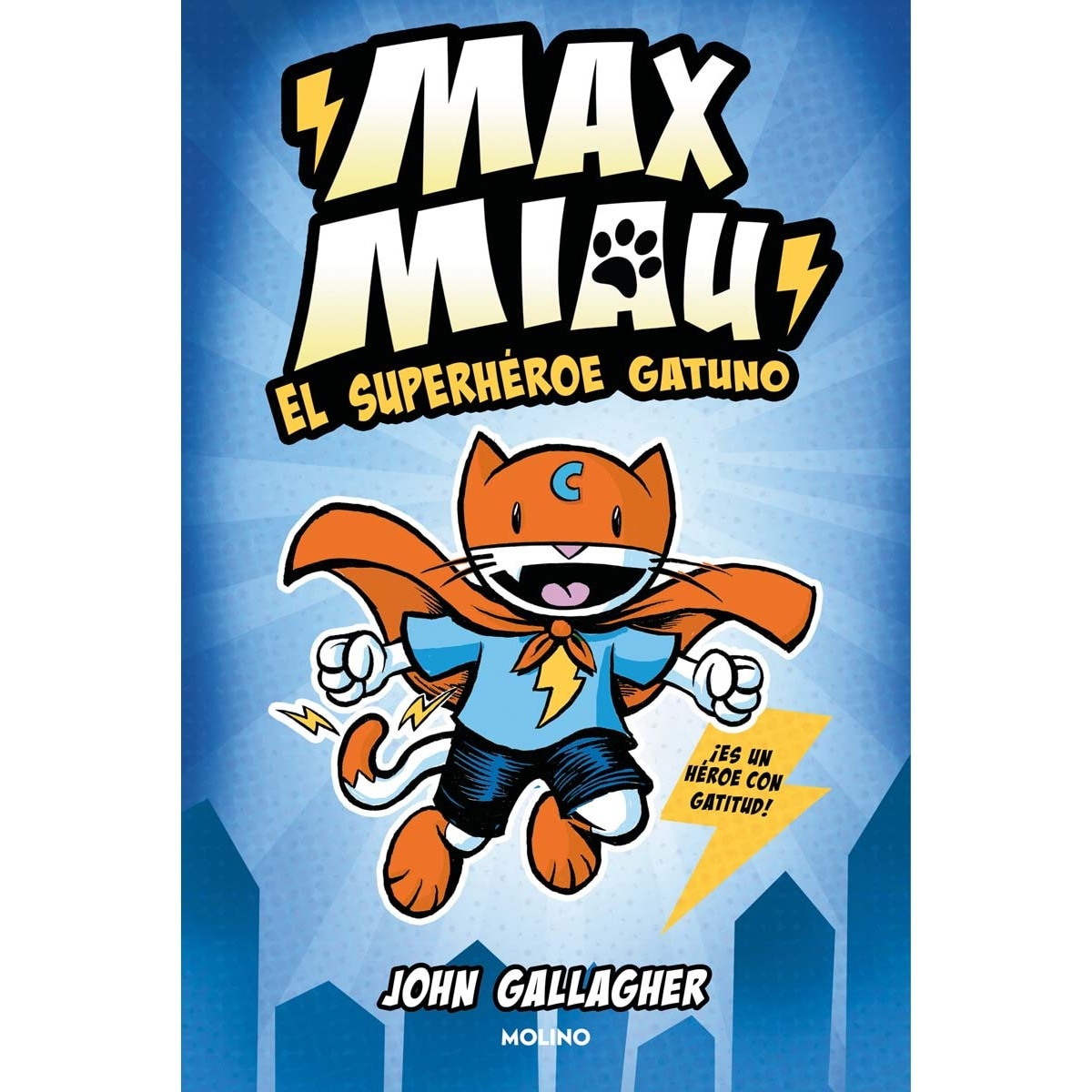 Max Miau 1 - El superhéroe gatuno (Capa mole) 1