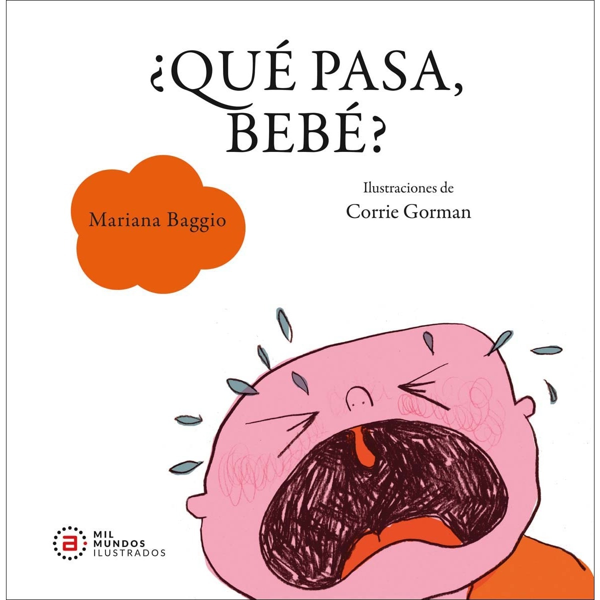 ¿Qué pasa, bebé? (Capa dura) 1