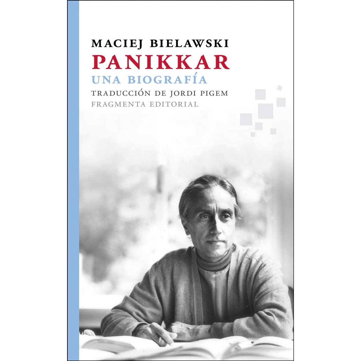 Panikkar. Una biografía 1