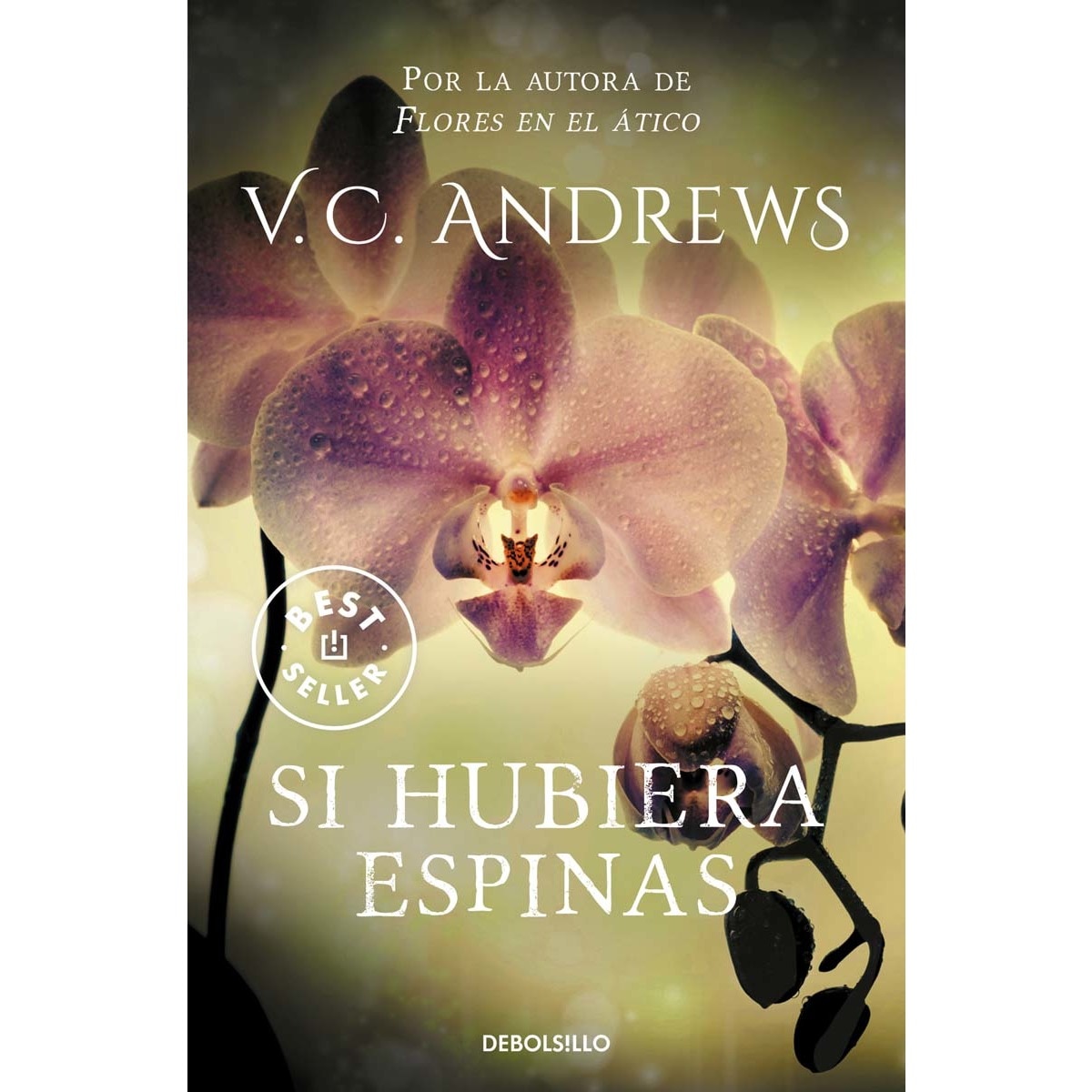 Imagem 0 de Si hubiera espinas (Saga Dollanganger 3) (Bolso) (Capa mole)