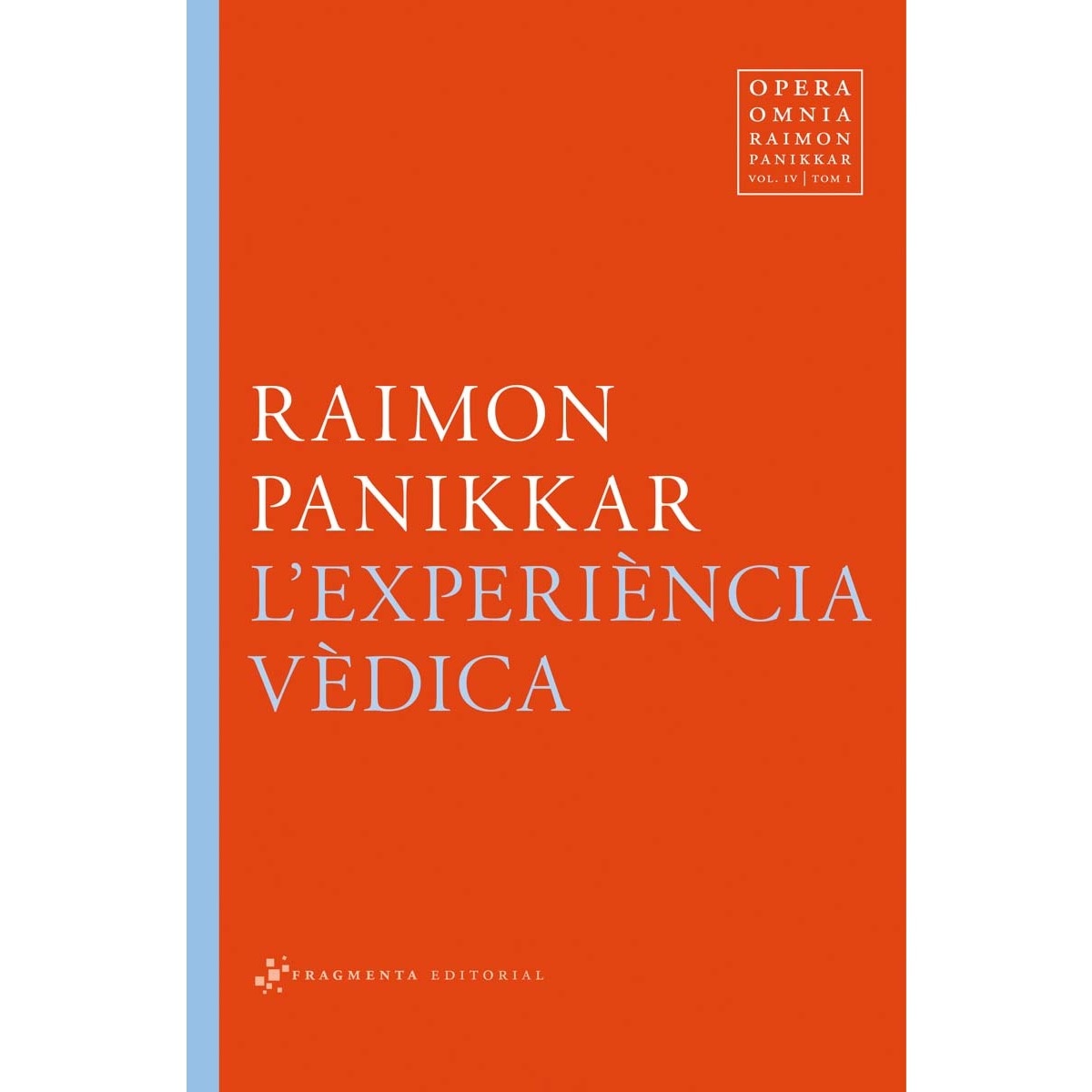 Imagem 0 de L'Experiència Vèdica