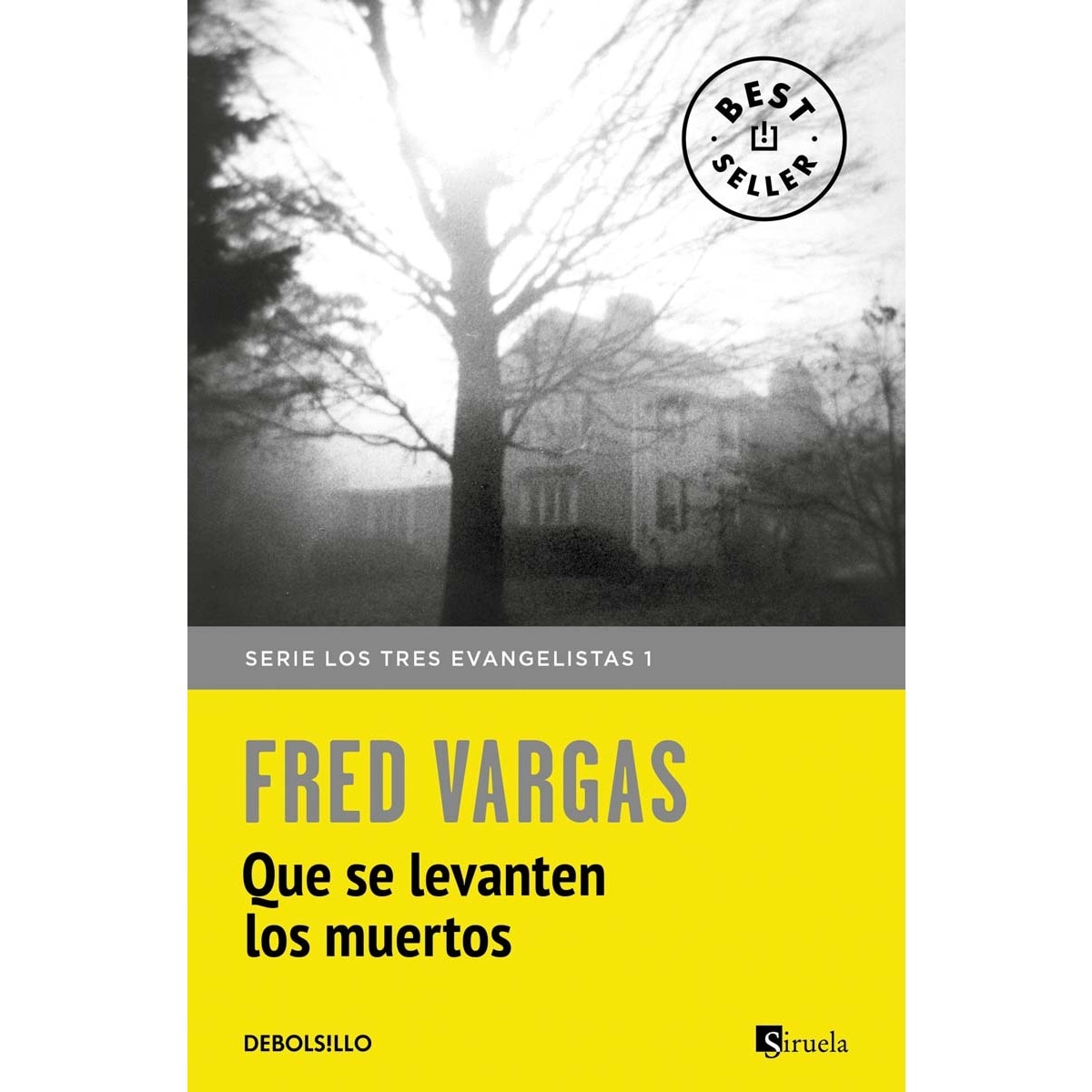 Que se levanten los muertos (Los tres evangelistas 1) (Bolso) (Capa mole) 1