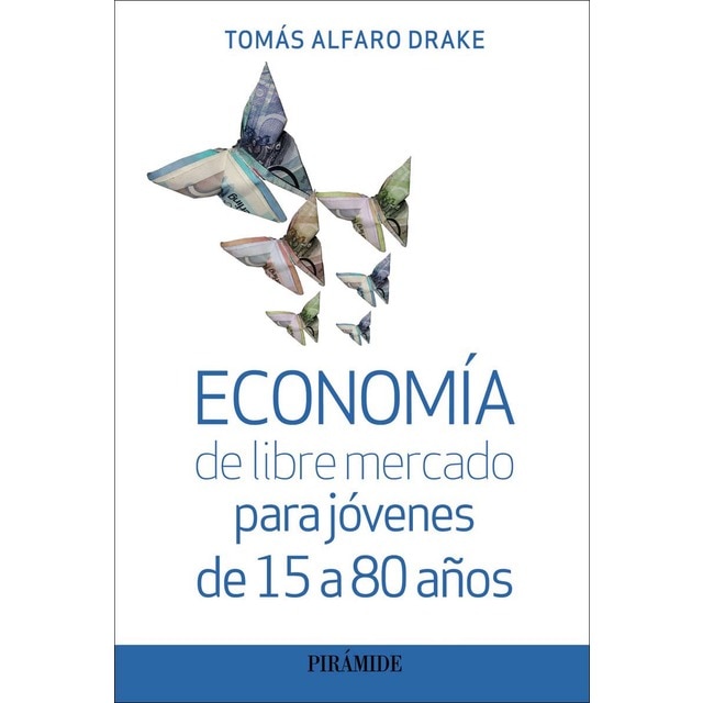 Imagem 0 de Economía de libre mercado para jóvenes de 15 a 80 años (Capa mole com abas)