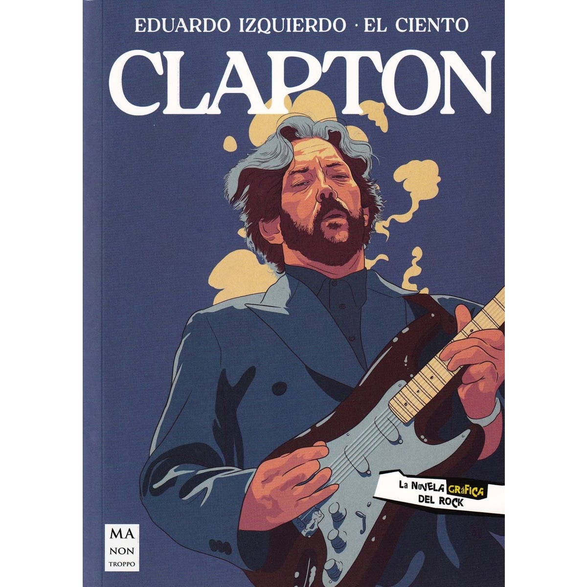 Clapton: La novela gráfica 1