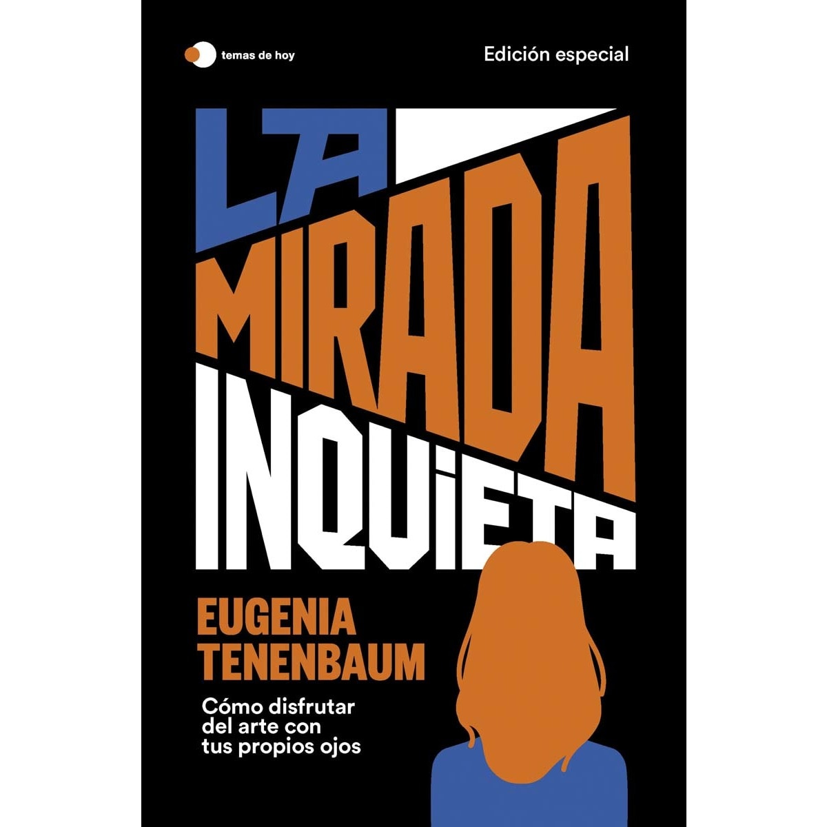 La mirada inquieta (edición especial) 1