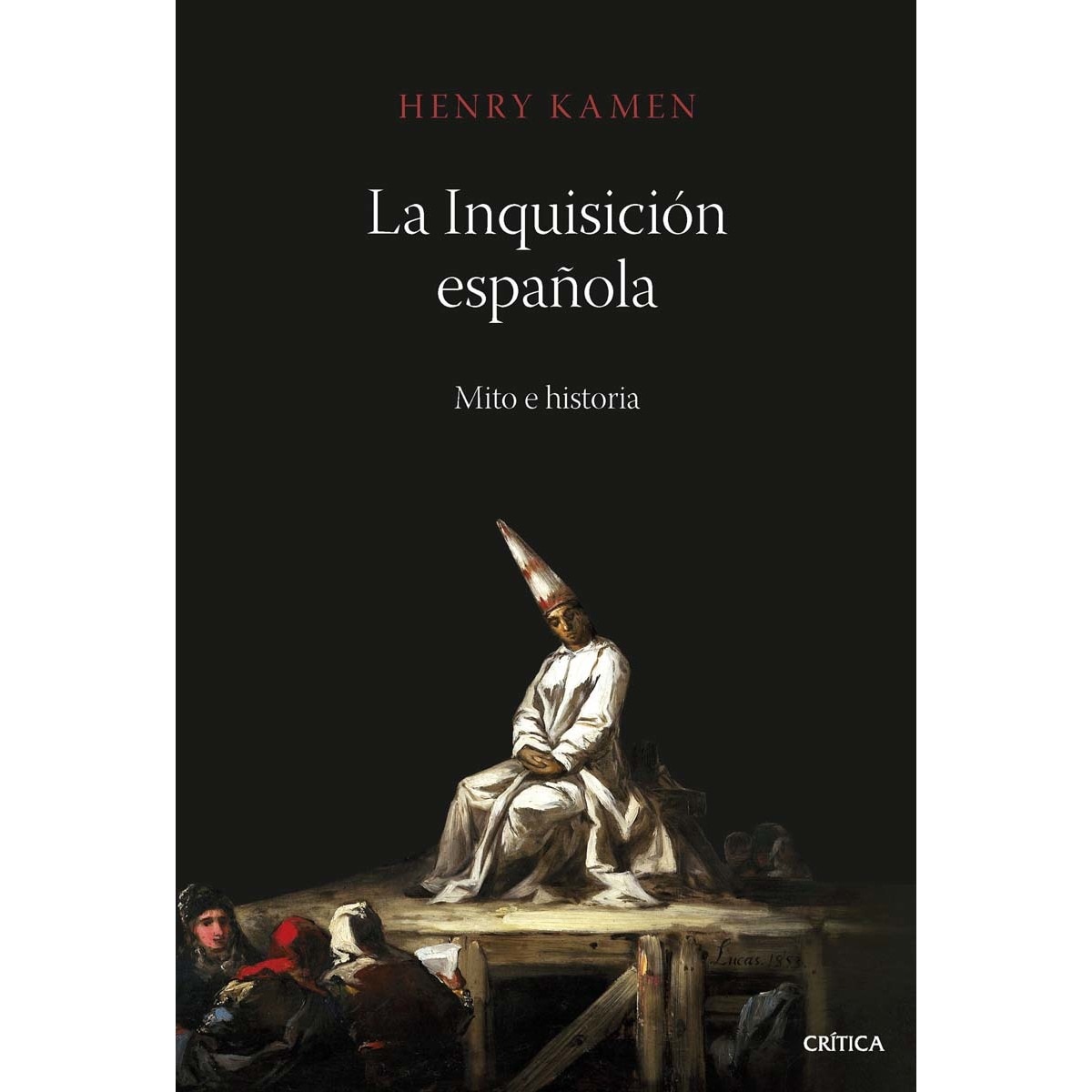 La inquisición española: Mito e historia (Capa mole com abas) 1