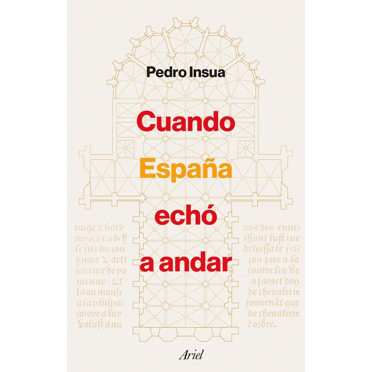 Cuando España echó a andar (Capa mole com abas) 1