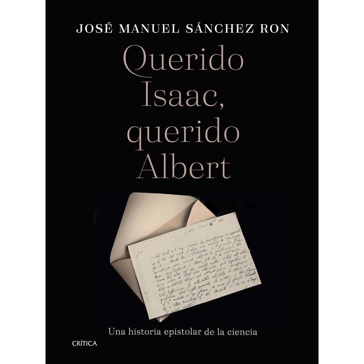 Querido Isaac, querido Albert: Una historia epistolar de la ciencia 1