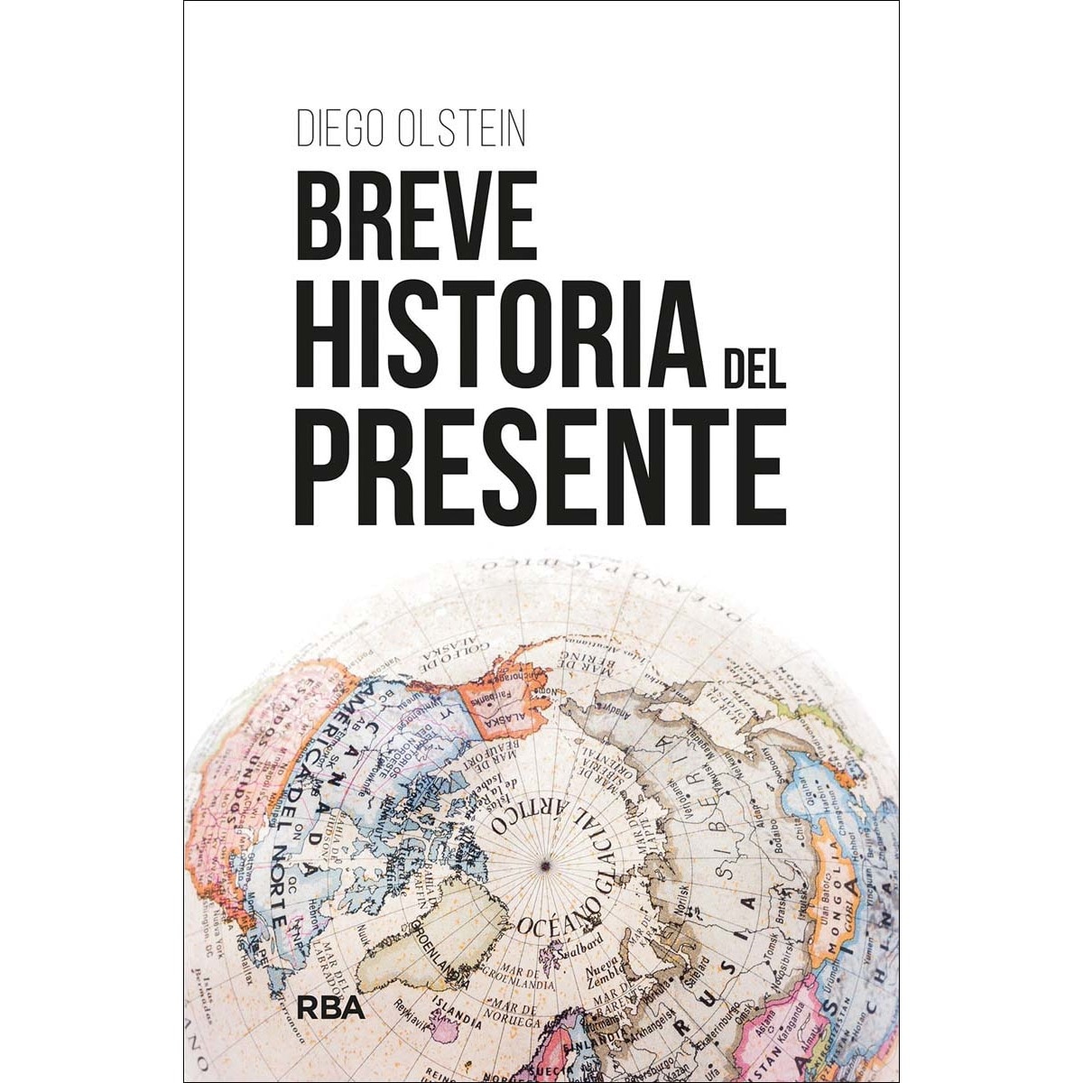 Breve historia del presente (Capa mole) 1