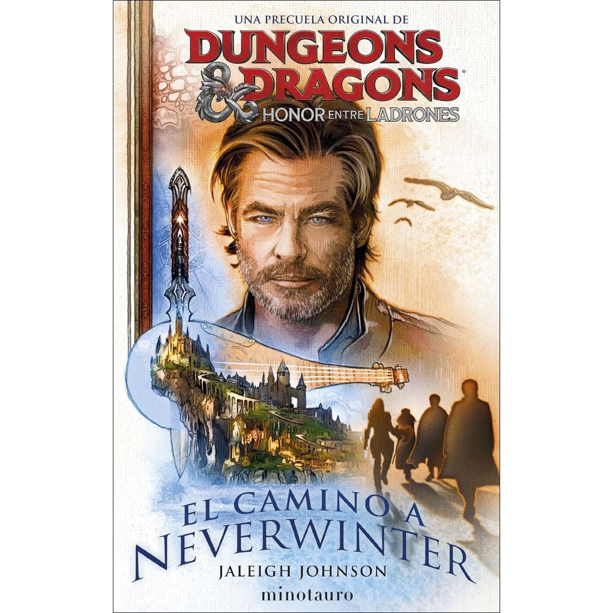 Dungeons & Dragons: Honor entre ladrones. El camino a Neverwinter (Capa mole com abas) 1