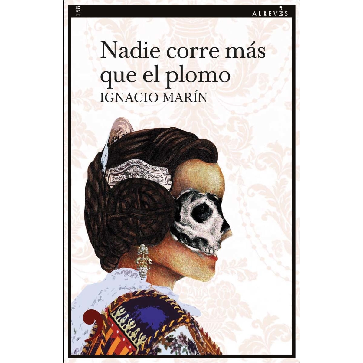 Nadie corre más que el plomo (Capa mole com abas) 1
