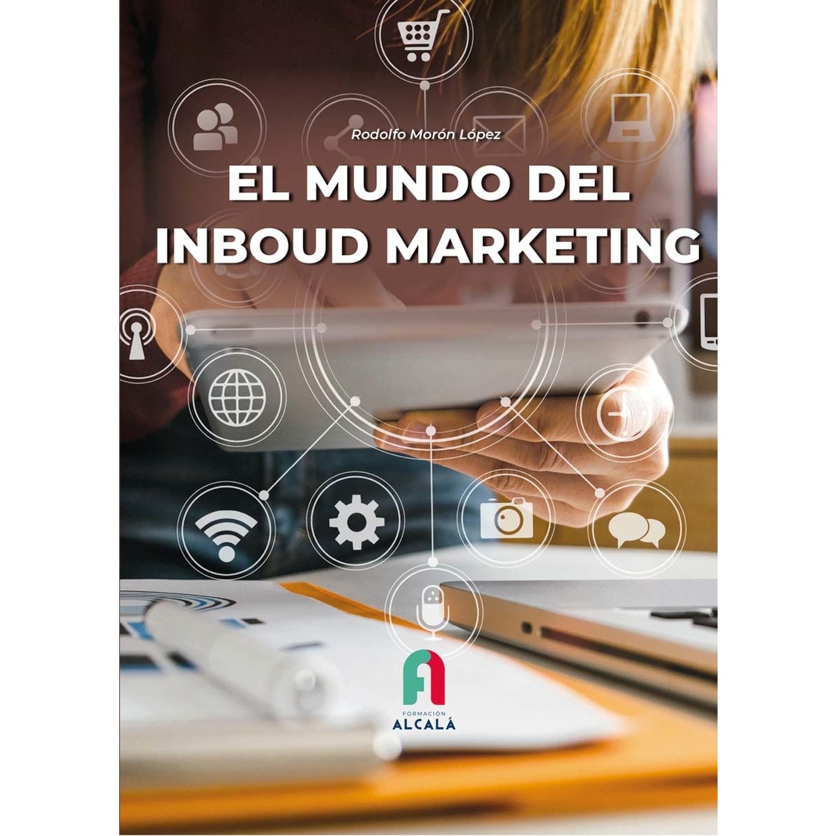 EL MUNDO DEL INBOUD MARKETING 1