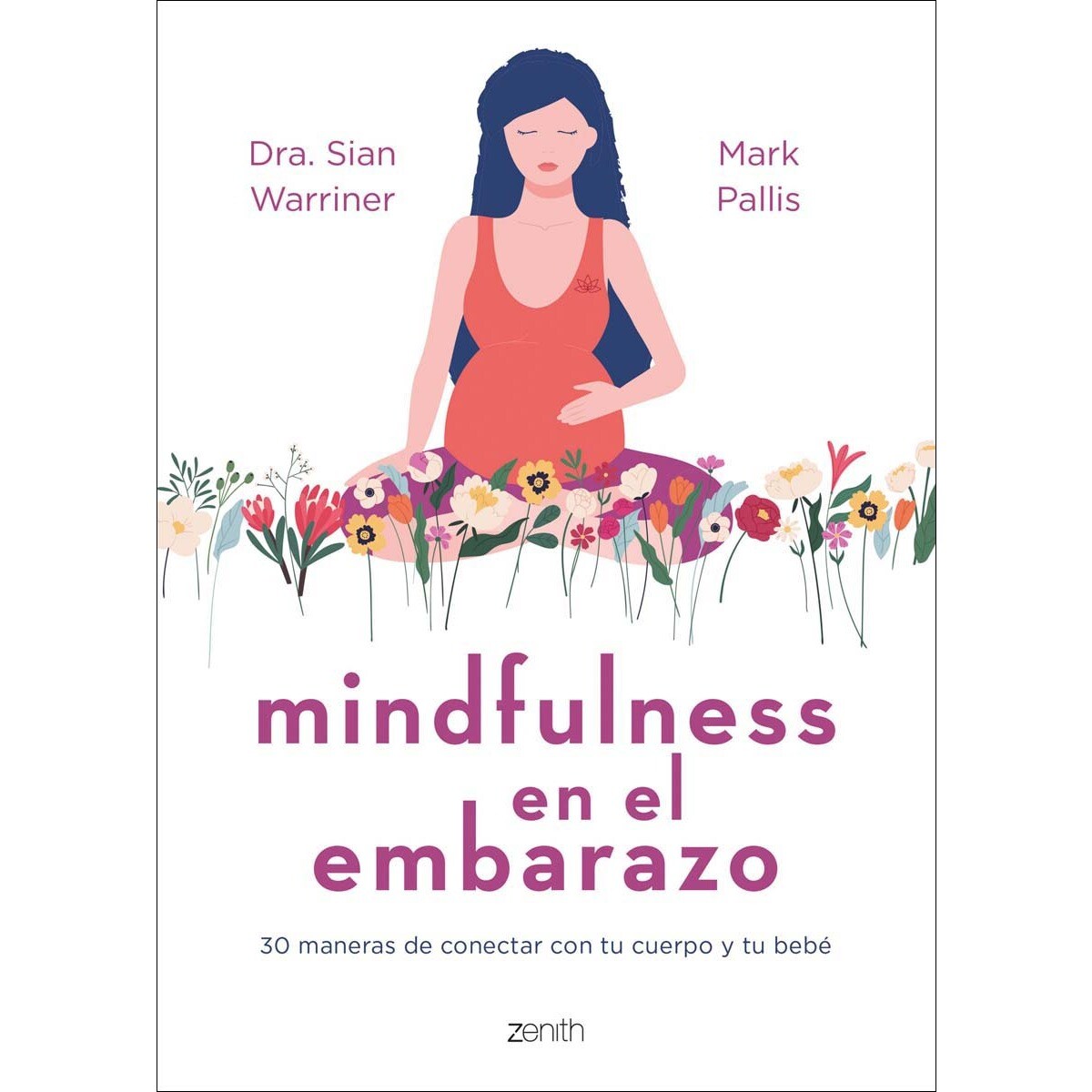 Mindfulness en el embarazo: 30 maneras de conectar con tu cuerpo y tu bebé (Capa mole com abas) 1
