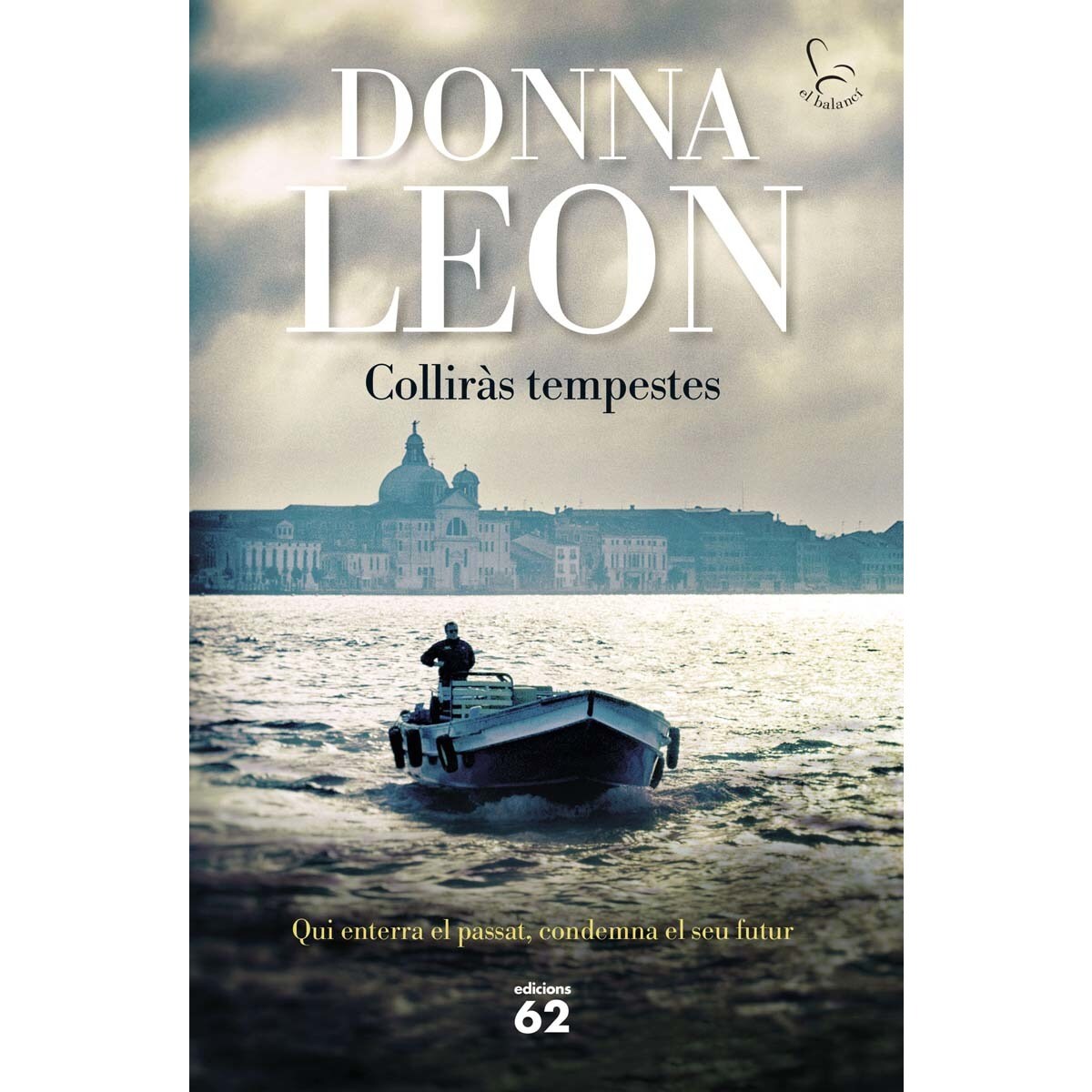 Colliràs tempestes: (Brunetti 32 ) (Capa mole com abas) 1