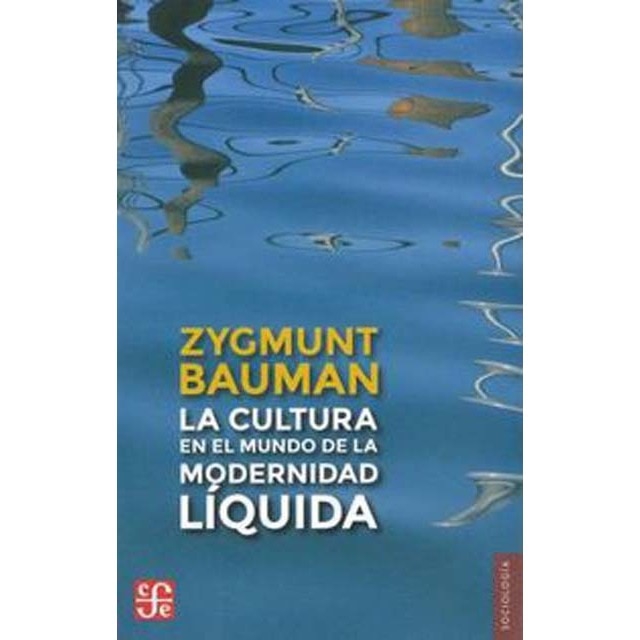 Imagem 0 de La cultura en el mundo de la modernidadlíquida