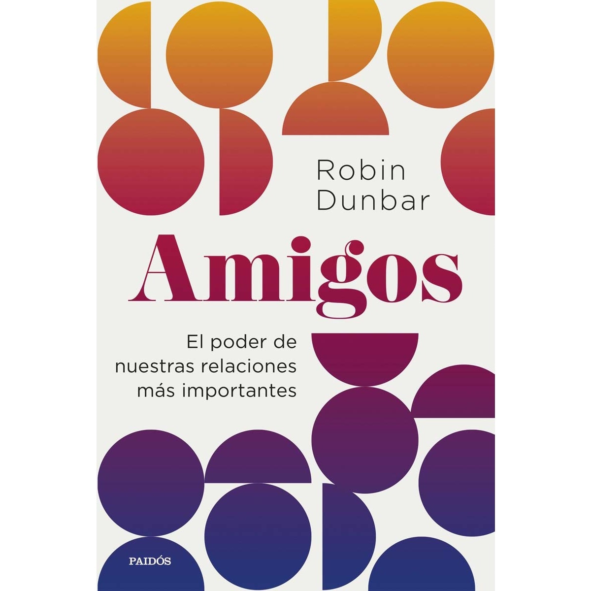 Amigos: El poder de nuestras relaciones más importantes (Capa mole com abas) 1